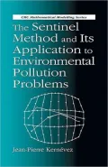 The Sentinel Method and Its Application to Environmental Pollution Problems