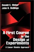 A First Course in the Design of Experiments