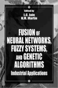 Fusion of Neural Networks, Fuzzy Sets, and Genetic Algorithms