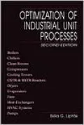 Optimization of Industrial Unit Processes: Boilers, Chillers, Clean Rooms, Compressors, Cooling Towers, CSTR AND BSTR Reactors, Dryers, Evaporators, Fans, Heat Exchangers, HVAC Systems, Pumps