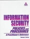 Information Security Policies and Procedures  A Practitioner's Reference