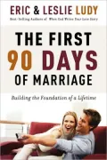 The First 90 Days of Marriage