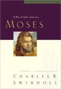Moses: A Man of Selfless Dedication, Vol. 4
