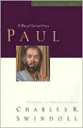 Great Lives Series: Paul: A Man of Grace and Grit