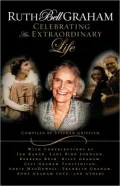 Ruth Bell Graham: Celebrating the Extraordinary Life