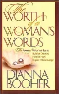 The Worth Of A Woman's Words