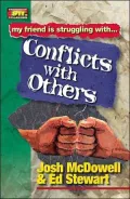 My Friend is Struggling with Conflict with Others
