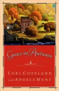 Grace In Autumn: - A Novel -