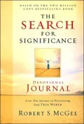 The Search for Significance Devotional Journal: A 10-week Journey to Discovering Your True Worth