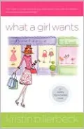 What a Girl Wants: A Novel