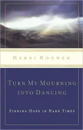 Turn My Mourning into Dancing