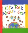 Kids Talk about God