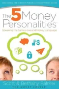The Five Money Personalities: Speaking the Same Love and Money Language