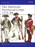 The American Provincial Corps 1775-1784