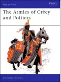 The Armies of Crecy and Poitiers