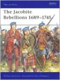 The Jacobite Rebellions 1689-1745, Vol. 118