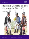 Prussian Cavalry of the Napoleonic Wars (1): 1792-1807, Vol. 162