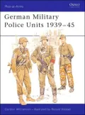 German Military Police Units 1939-45