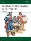 Soldiers of the English Civil War (1): Infantry, Vol. 25