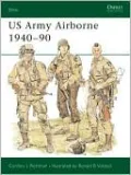 U. S. Army Airborne, 1940-1990: The First Fifty Years, Vol. 31
