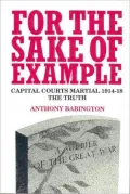 For the Sake of Example : Capital Courts Martial, 1914-1920