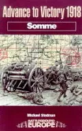 Advance to Victory 1918: Somme