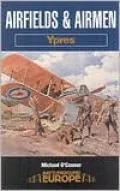 Airfields and Airmen: Ypres