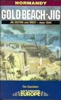Gold Beach - JIG: JIG Sector and West - June 1944 (Battleground Europe Series)