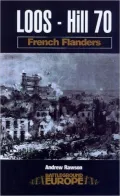 Loos - Hill 70: French Flanders (Battleground Europe Series)