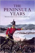 The Peninsula Years : Britain's Redcoats in Spain and Portugal