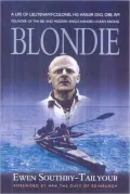 Blondie: The Life of Lieutenant-Colonel H.G. Hasler