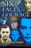 Six Faces of Courage