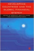 Developing Countries and the Global Financial System