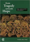 From Tragedy Towards Hope: Men, Women and the AIDS Epidemic