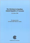 The Elections in Zanzibar, United Republic of Tanzania, 29 October 2000: The Report of the Commonwealth Observer Group