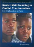 Gender Mainstreaming in Conflict Transformation: A Thousand Dialogues