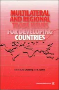 Multilateral and Regional Trade Issues for Developing Countries