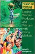 Chains of Fortune: Best Practices in Linking Local Women Producers with Global Markets