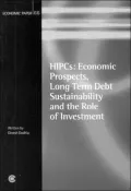 HIPC: Economic Prospects, Long-term Debt Sustainability and the Role of Investment: Economic Paper 66