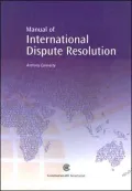 A Manual of International Dispute Resolution