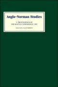 Anglo-Norman Studies V: Proceedings of the Battle Conference 1982