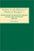Dedications of Monastic Houses in England and Wales, 1066-1216
