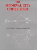 The Medieval City under Siege