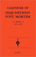 Calendar of inquisitions post mortem and other analogous documents preserved in the Public Record Office