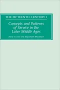 Concepts And Patterns Of Service In The Later Middle Ages