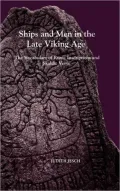 Ships and Men in the Late Viking Age: The Vocabulary of Runic Inscriptions and Skaldic Verse