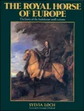 The Royal Horse of Europe