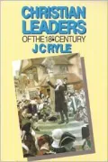 Christian Leaders of the Eighteenth Century