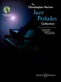 The Christopher Norton Jazz Preludes Collection: 14 Original Pieces for Solo Piano Based on Jazz Styles