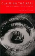 Claiming the Real: The Griersonian Documentary and Its Legitimations